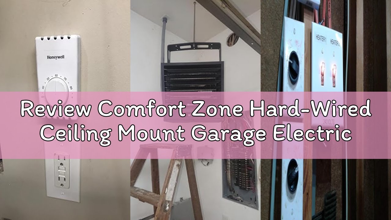 Review Comfort Zone Hard-Wired Ceiling Mount Garage Electric Space Heater, Fan-Forced, 5,000 watt, 2