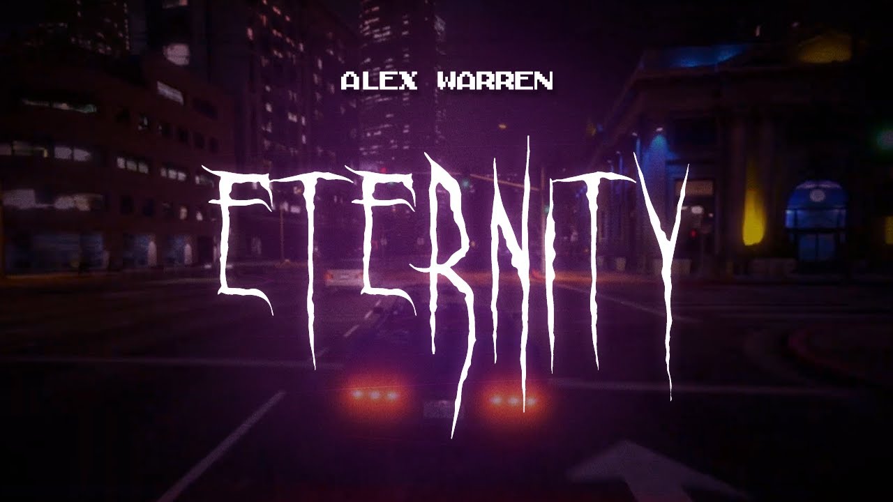 alex warren - eternity [ sped up ] lyrics