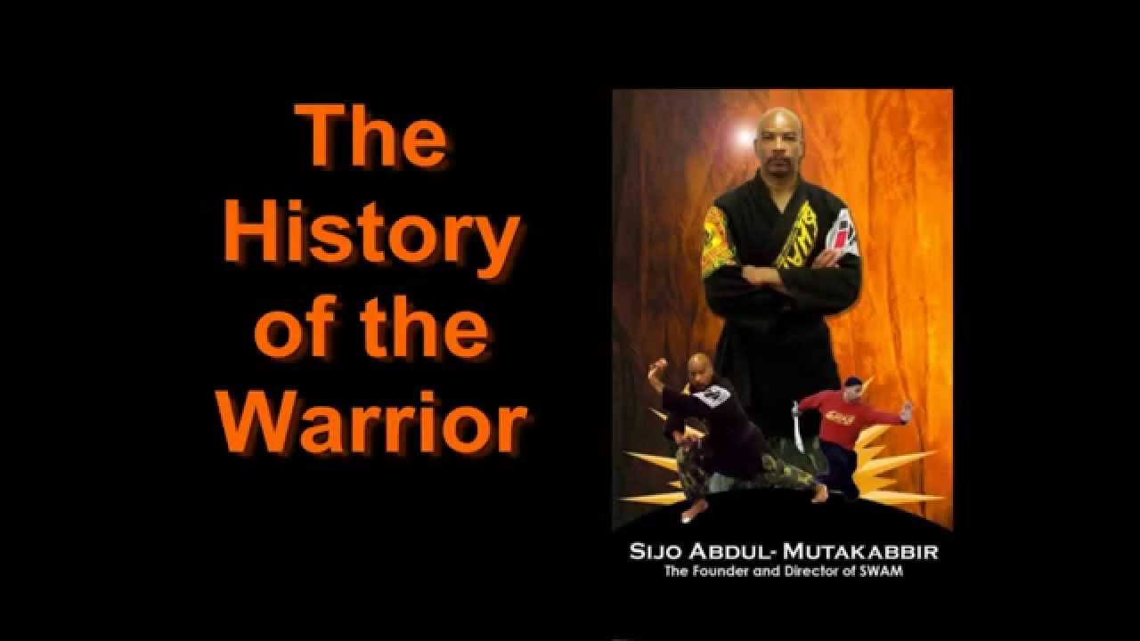The History of the Warrior Sijo Abdul Mutakabbir