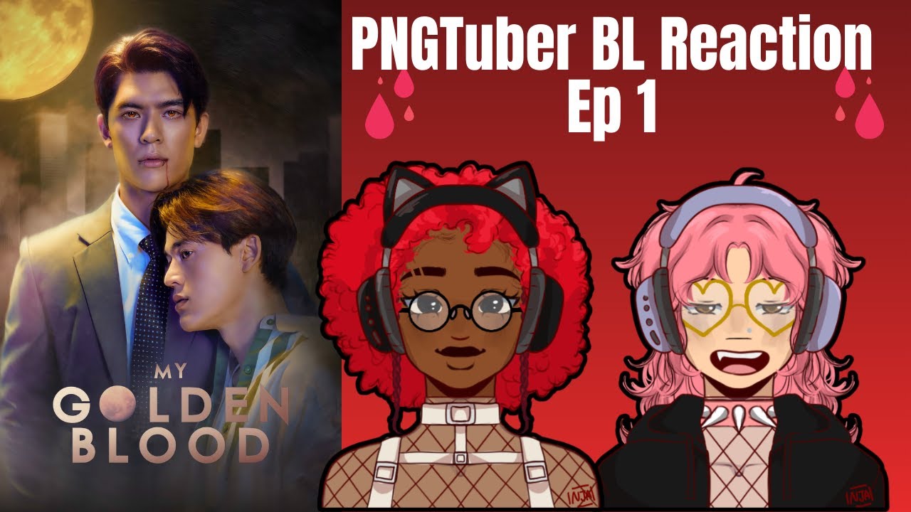 My Golden Blood Ep 1 Reaction Video - PNGtuber