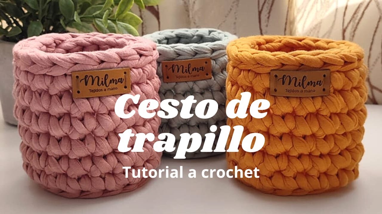 Cesta o canasta de trapillo tejido a crochet - f&aacute;cil y r&aacute;pido