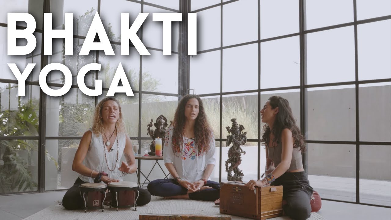 BHAKTI YOGA || YOGA DE LA DEVOCI&Oacute;N