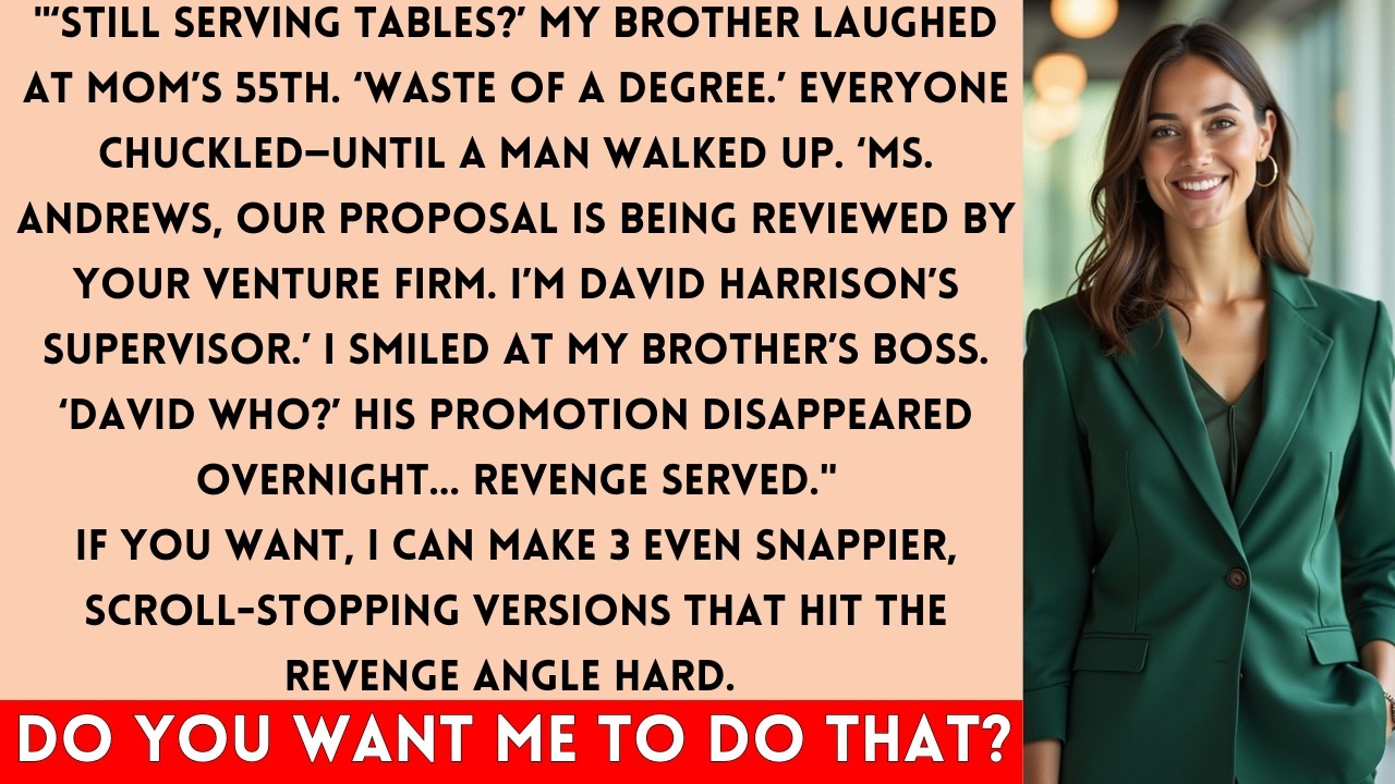 At Mom’s Birthday, My Brother Mocked Me—His Boss Saw My Potential”
