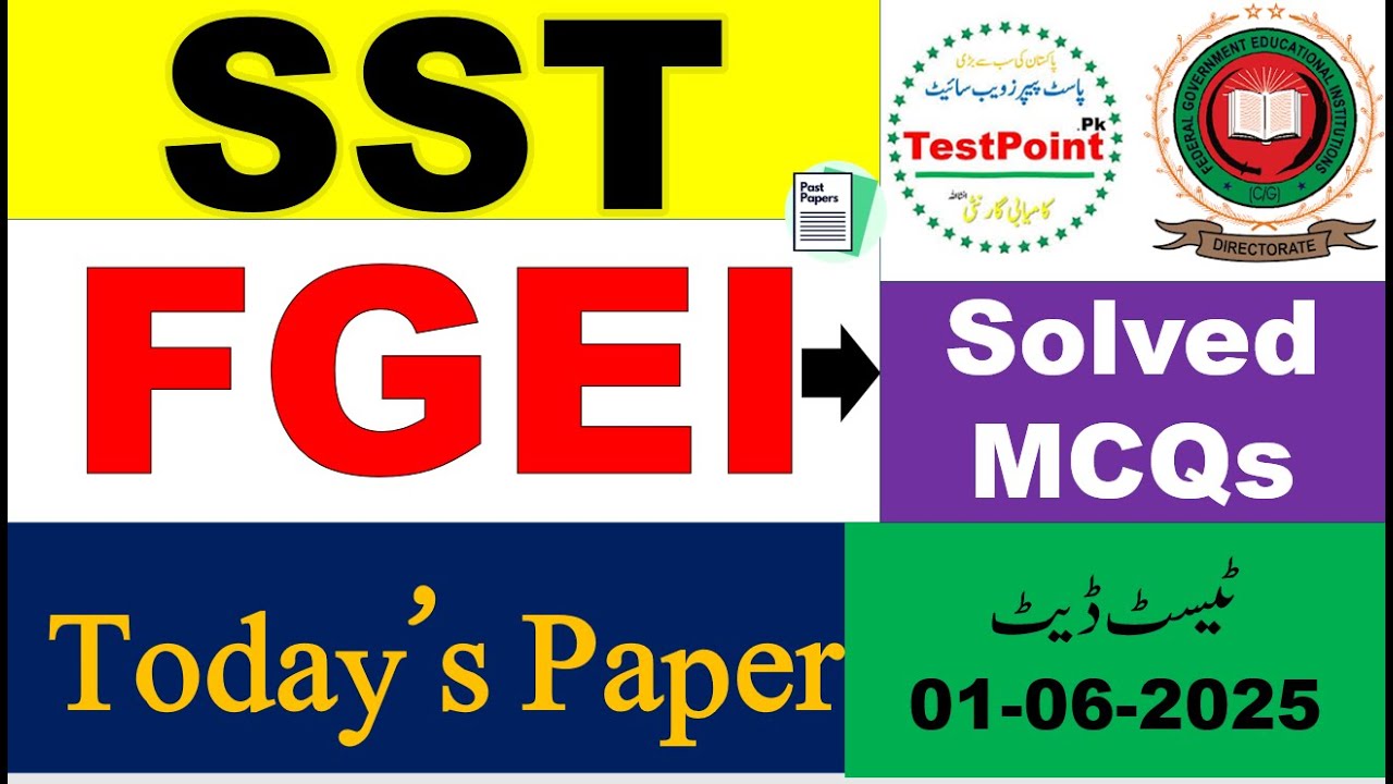 FGEI SST Teacher Complete Solved MCQs Paper Held On 01/06/2025