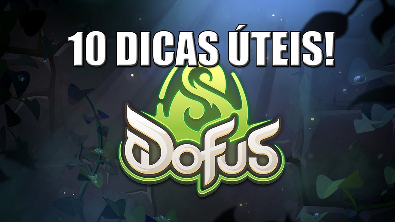 [Dofus] 10 dicas importantes para a sua aventura no Dofus Unity!