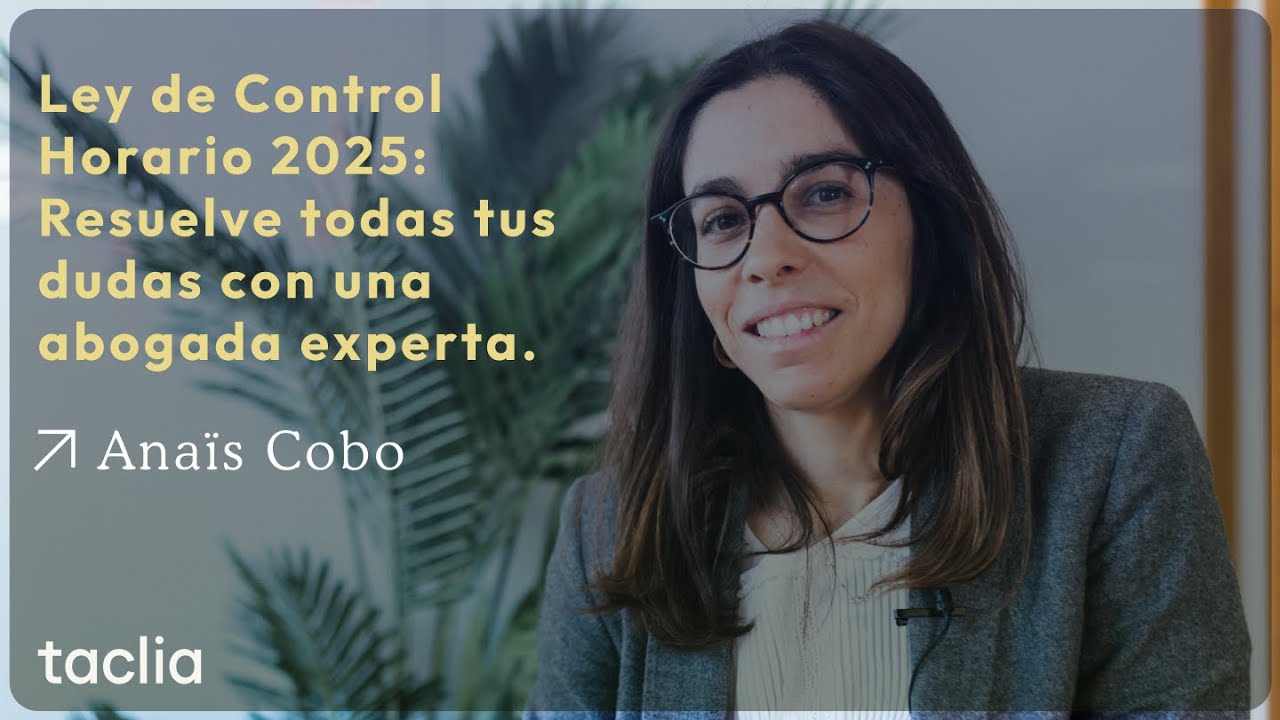Ley de Control Horario 2025: Resuelve Todas tus Dudas con una Abogada Experta.