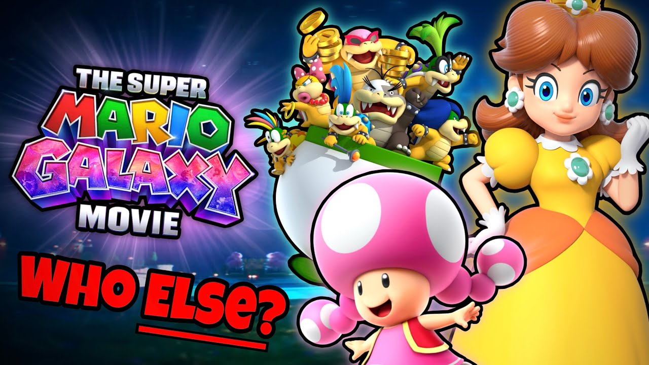 Who ELSE Will Be in the Super Mario Galaxy Movie?