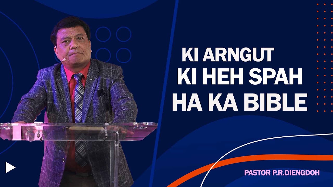 KI ARNGUT KI HEH SPAH HA KA BIBLE