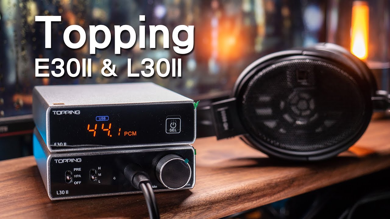 新一代 拓品入門組合 Topping E30 II & L30 II DAC 耳機擴大機 推力翻倍
