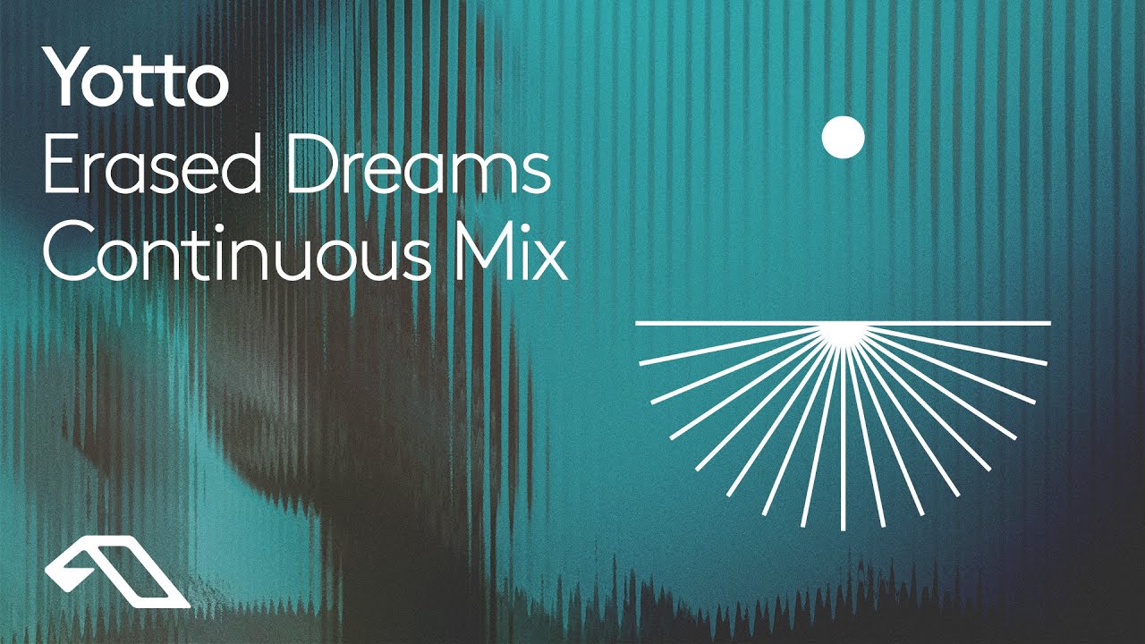 Yotto - Erased Dreams (Continuous Mix)