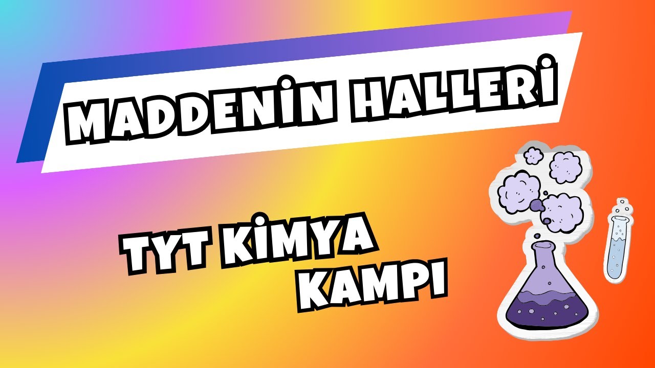 🌟 TYT KİMYA KAMPI | MADDENİN HALLERİ #2024tyt