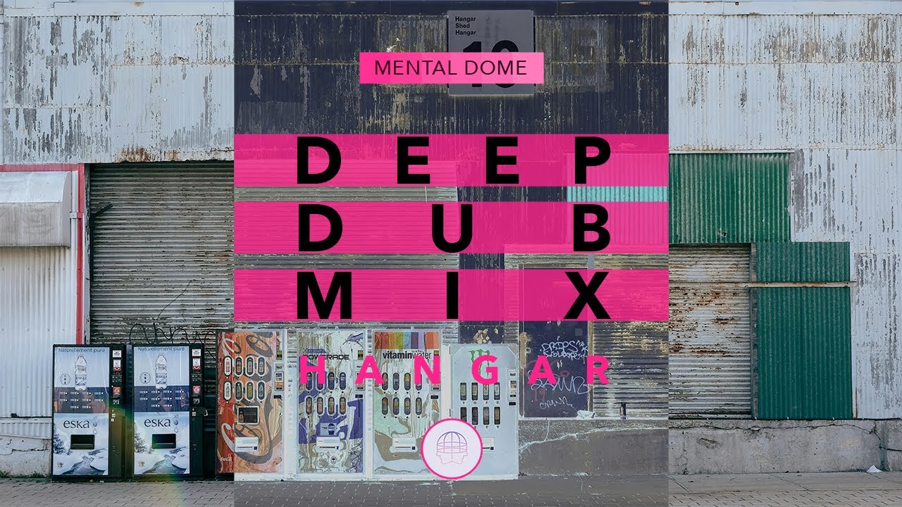 🛢️ Inside the Hangar • Deep Dub 2025 Full Mix