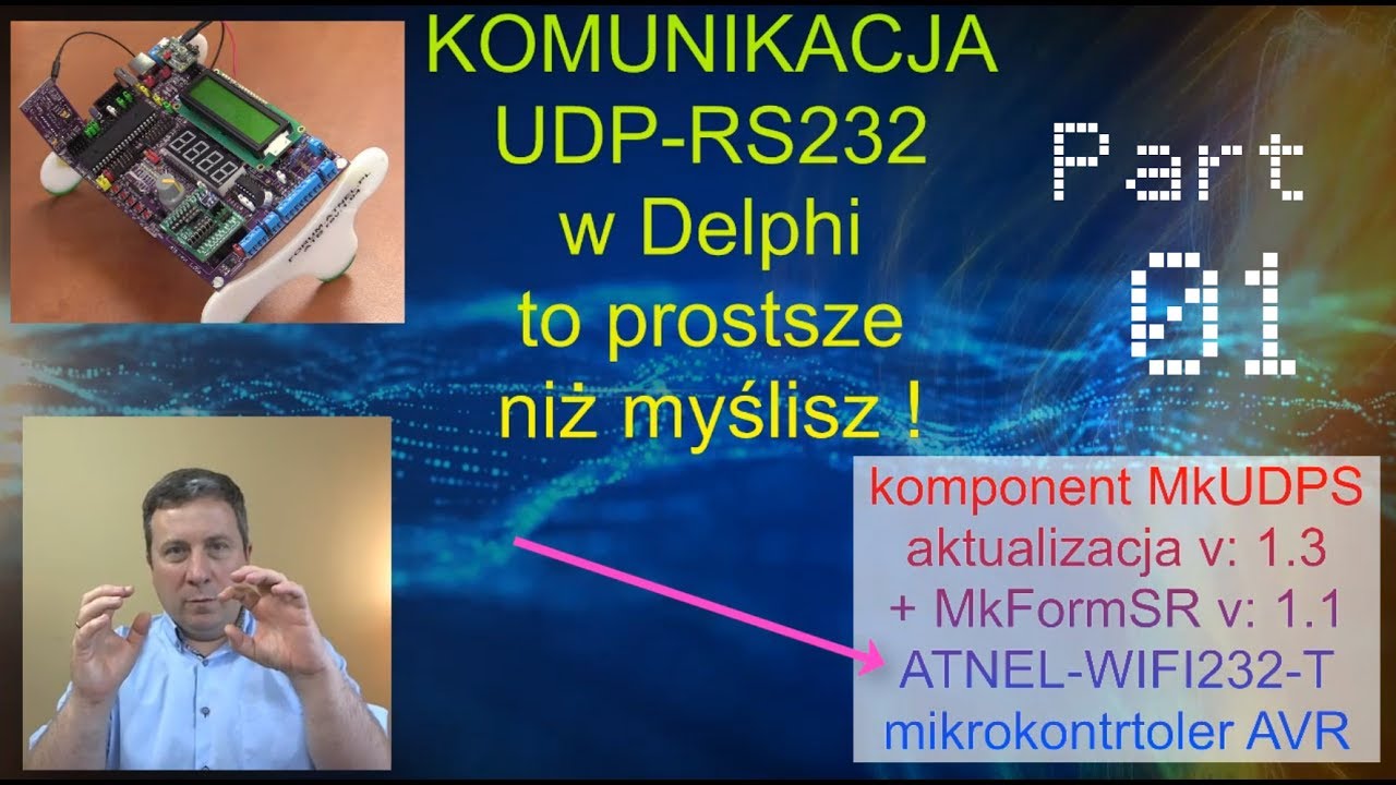 #0396 DELPHI komunikacja UDP-RS232 part 01