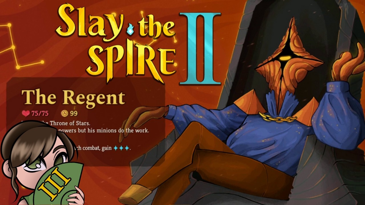 Our First Regent Run! [Slay the Spire II]