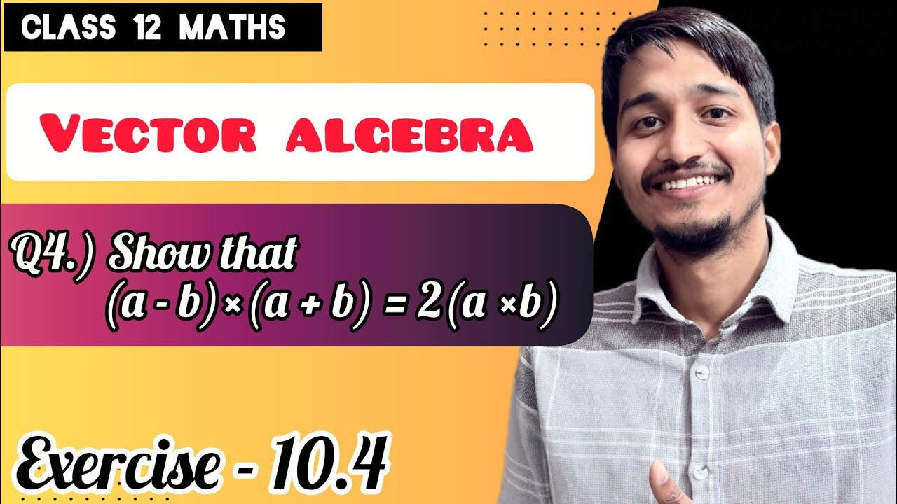 Ex 10.4 class 12 maths q4 | Ex 10.4 q4 class 12 | Question 4 exercise 10.4 Class 12