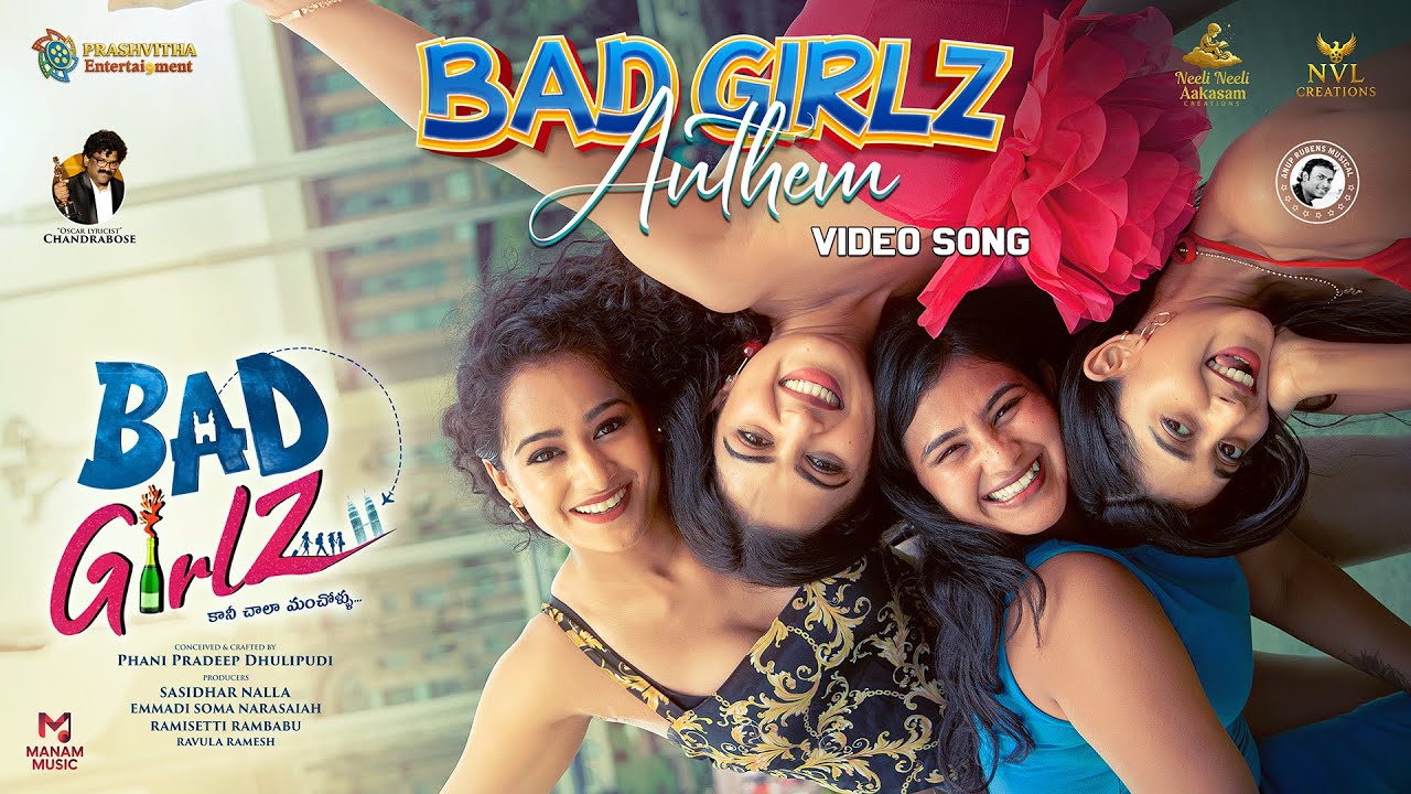 BAD GIRLZ Anthem - Video Song | Bad Girlz | Anup Rubens | Chandrabose | Munna