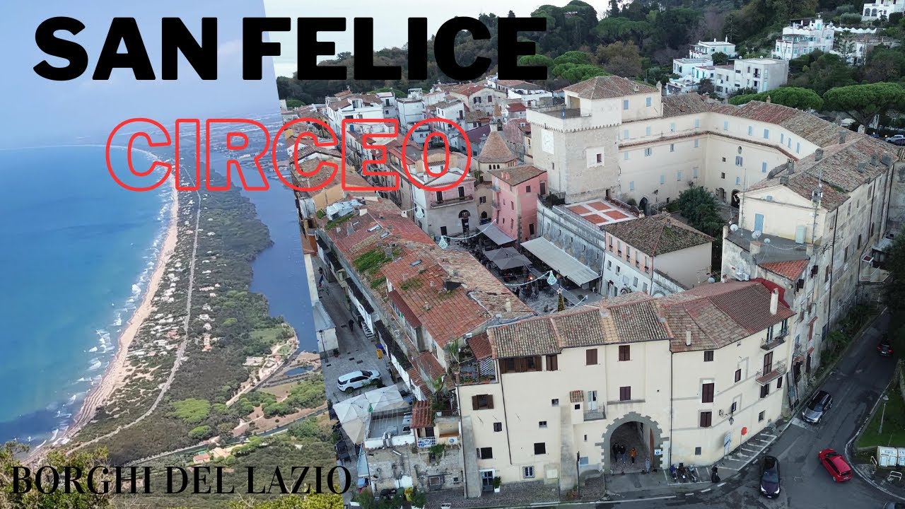 SAN FELICE CIRCEO  - Cosa Vedere -  Borghi del lazio