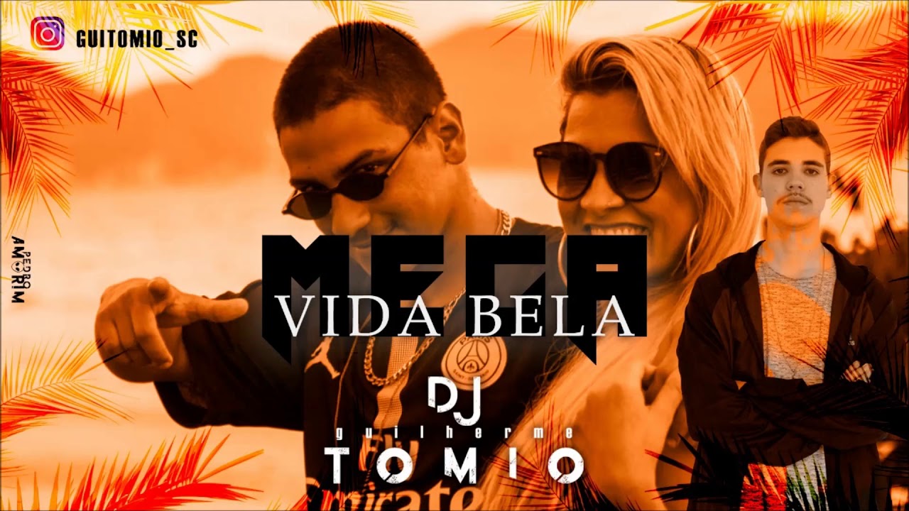 Mega Funk Vida Bela (DJ Guilherme Tomio SC) feat MC Peaga