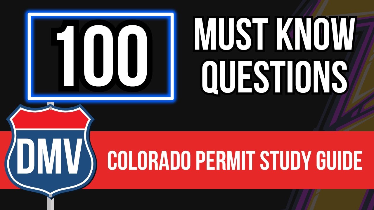 Colorado Permit Test Study Guide (100 Must Know Questions)
