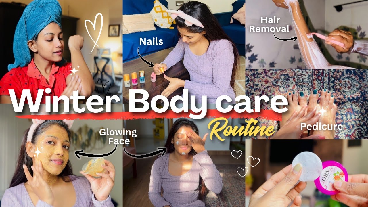 Winter WEEKLY BODY CARE Routine ✨❄️🎀DIY’s Remedies + Products 🌸 Mani , Pedi , Self Care 