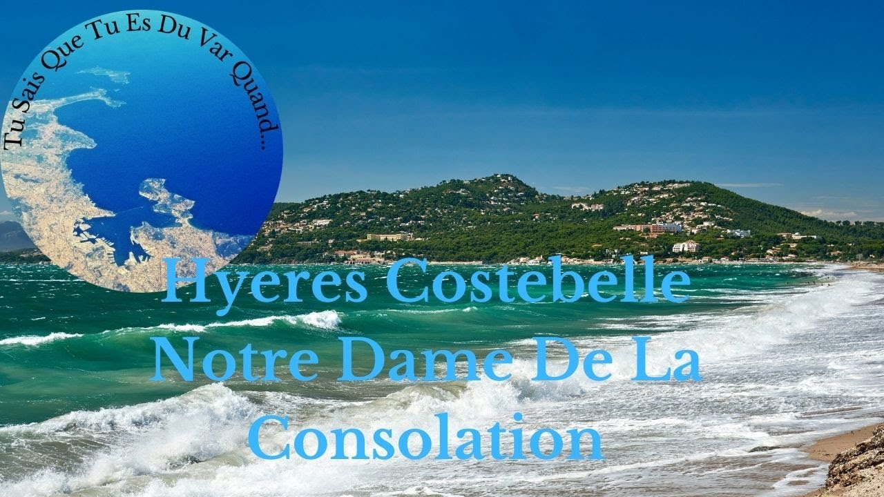 Hyeres les palmiers , quartier Costebelle et Notre Dame De La Consolation