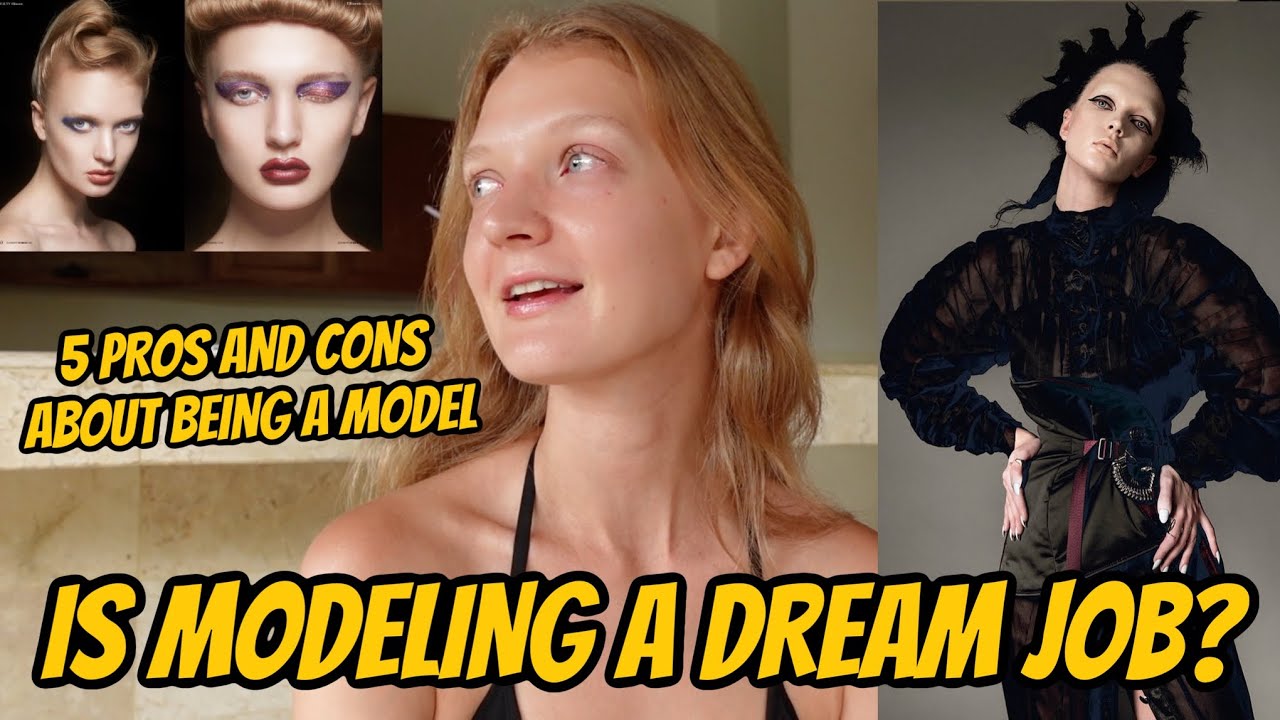 TRUTH ABOUT MODELING | 5 pros and cons of being a model