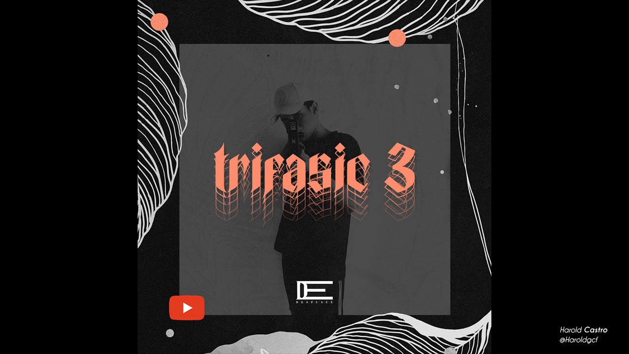 Trifasic 3 - Harold Castro @DESPLACE