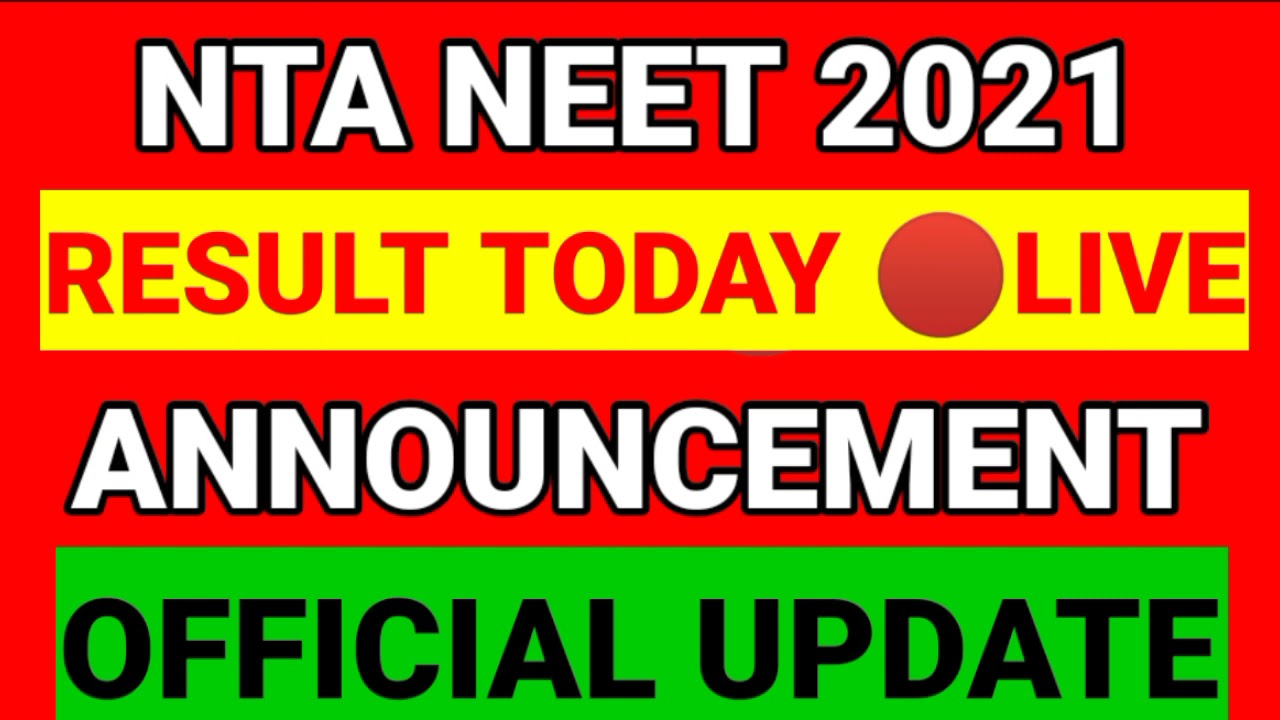 NEET RESULT 2021 Live Updates: NTA NEET 2021 Results Official Update🔥 NEET 2021 Final Answer Key OUT