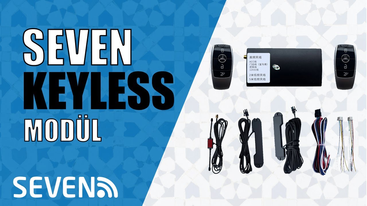 SEVEN KEYLESS MOD&Uuml;L MONTAJ REHBERİ