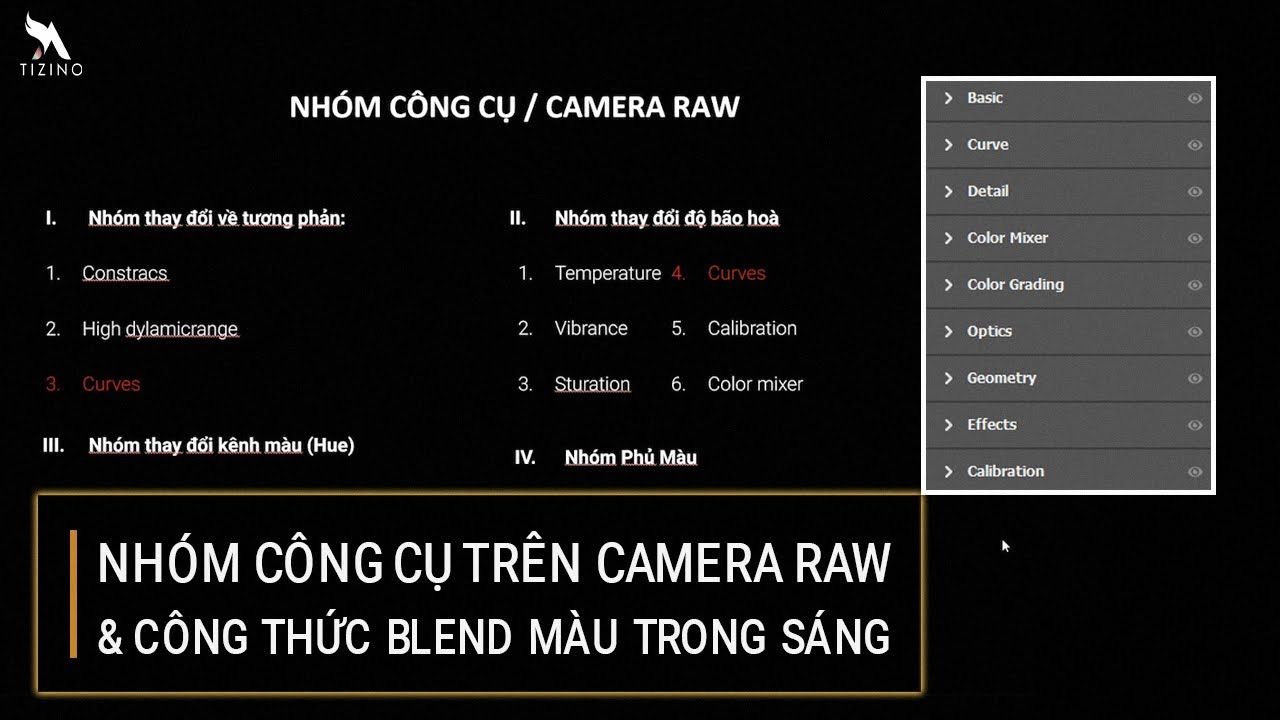 Nhóm Công Cụ Trên Camera Raw Và Công Thức Blend Màu Trong Sáng | Tizino Academy