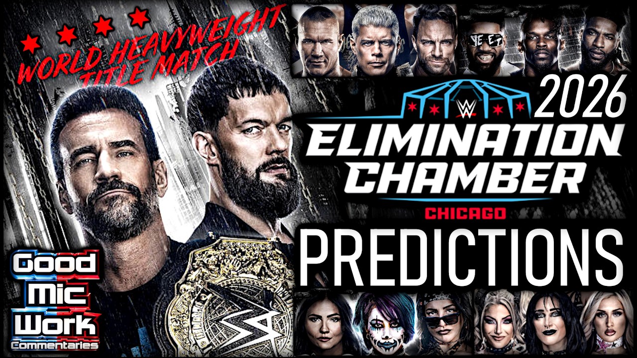 WWE Elimination Chamber 2026 PREDICTIONS + Wrestling News | AEW Dynamite Recap