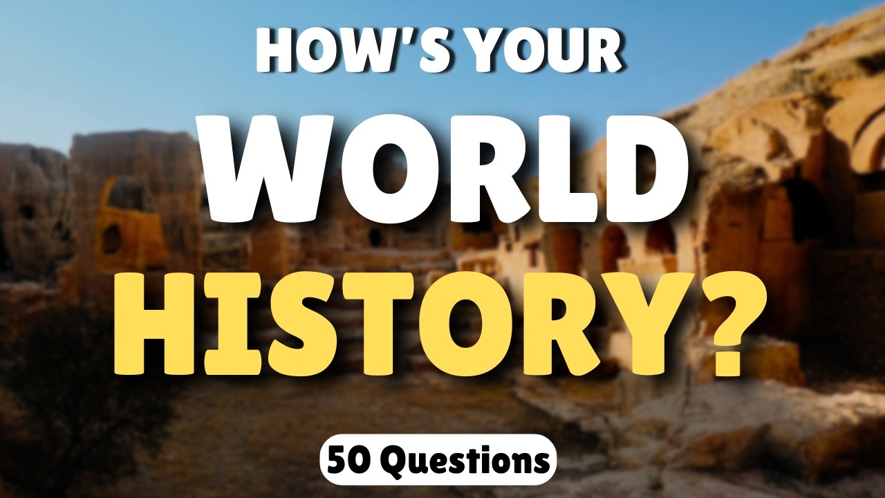 50 History Questions You Must Know 🧠 50 Tough History Trivia Quiz 🔥
