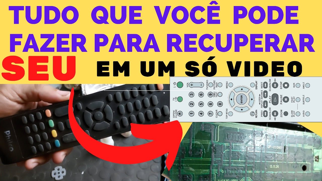 Como Consertar Controle Remoto Com Os Mais Variados Defeitos