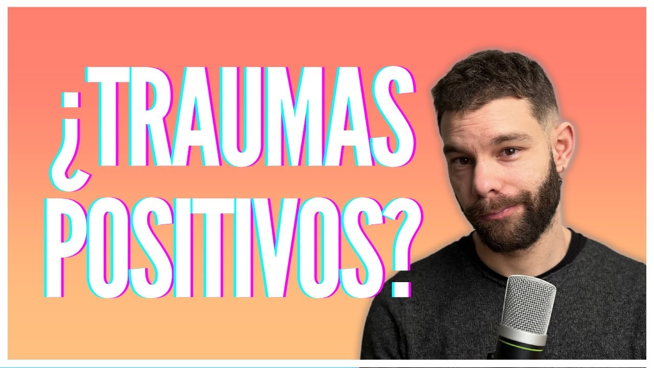 ¿Es posible desarrollar un TRAUMA de algo 