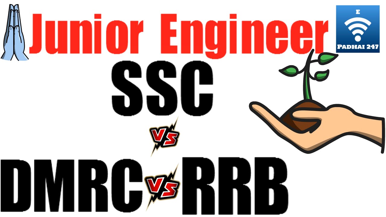 SSC JE vs RRB JE vs DMRC JE 2020 | Salary | Promotion | Benefits | Transfer |