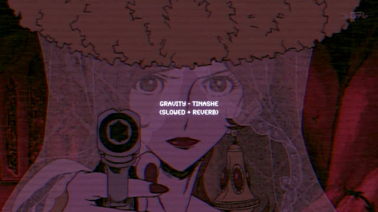 gravity - tinashe (slowed + reverb)