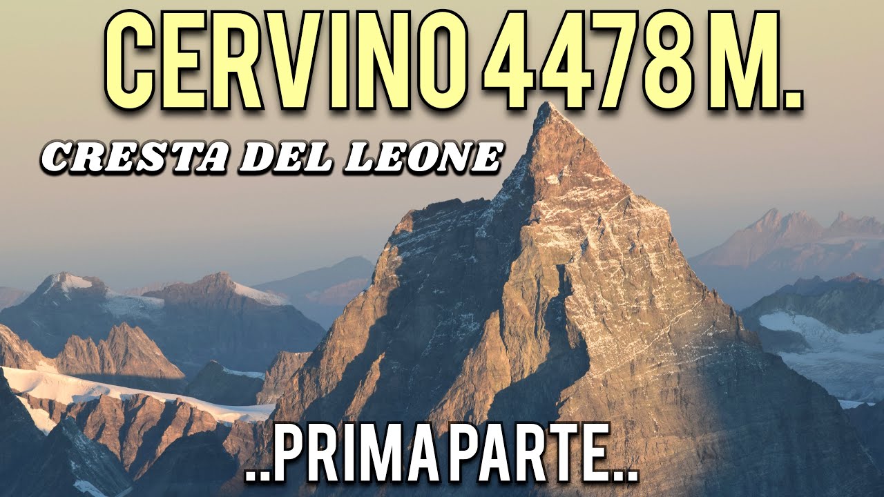 CERVINO 4478 M. | CRESTA DEL LEONE (PRIMA PARTE: ARRIVO A CAPANNA CARREL!)