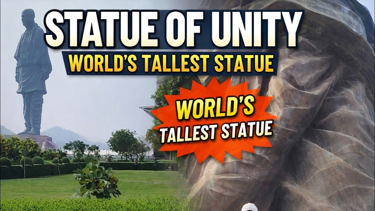 Statue of Unity | World's tallest statue 