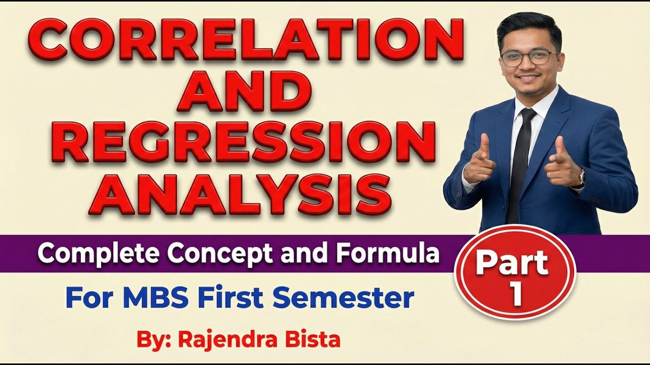 Correlation and Regression Analysis part 1/MBS First Semester/Statistical Method /Chapter 5