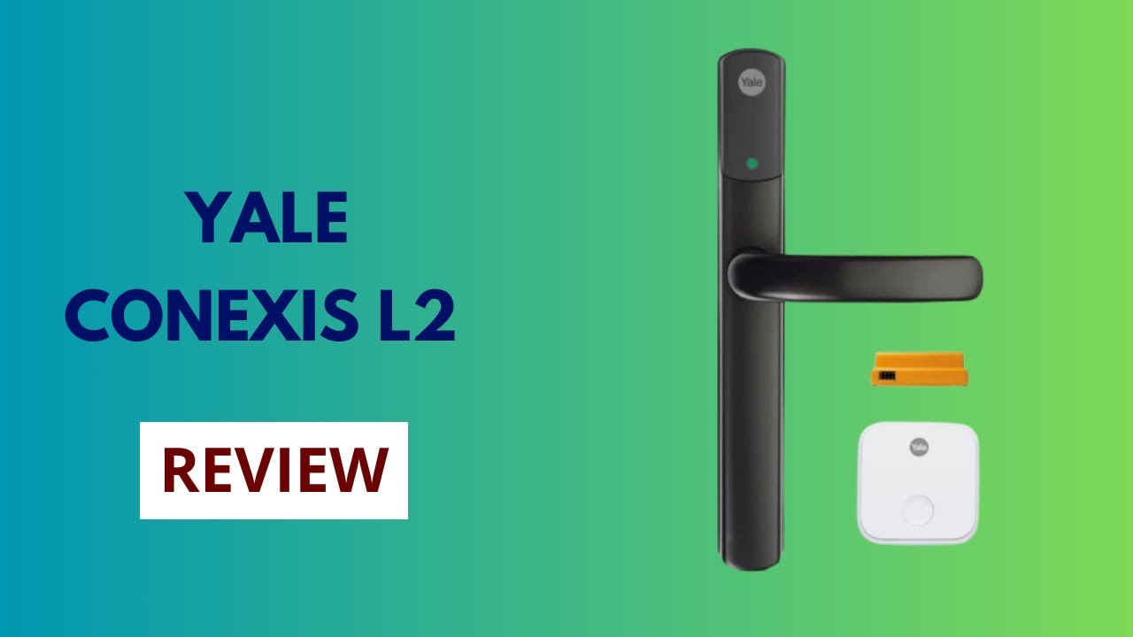 Обзор Yale Conexis L2: интеллектуальная безопасность на новом уровне!