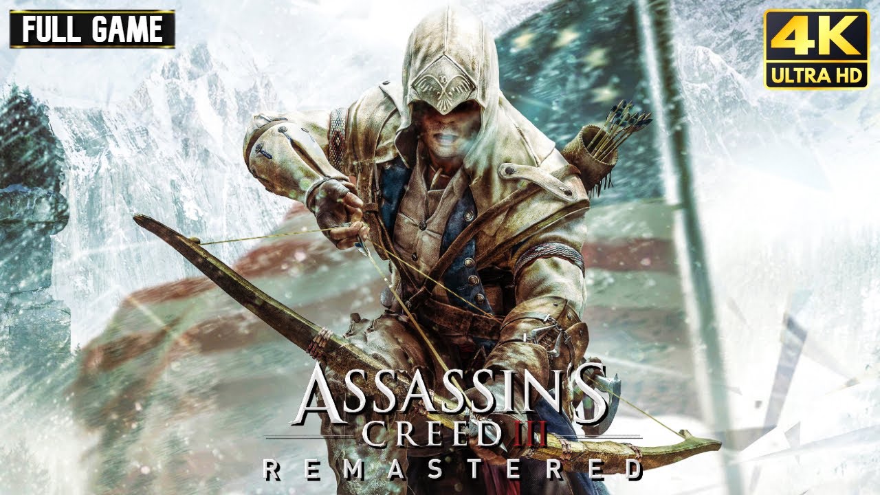 Assassin's Creed 3 Remastered - Full Game Walkthrough | 4K 60FPS