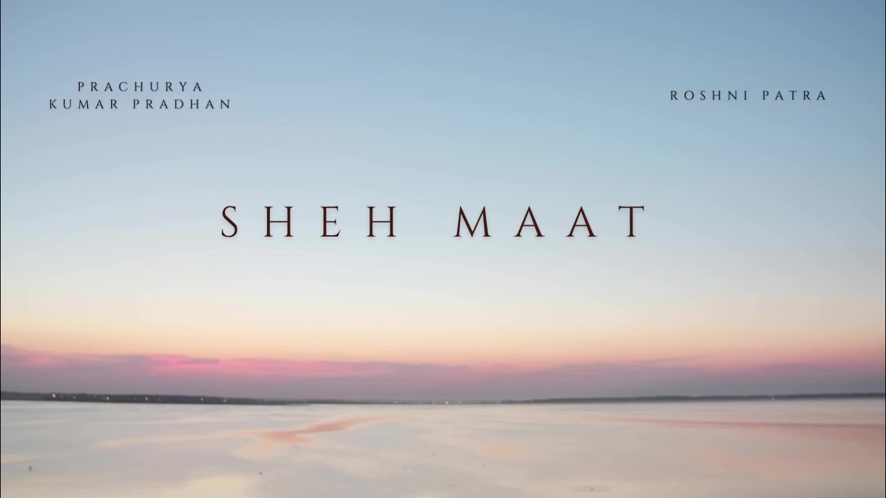 Sheh Maat|Romantic song |Lyric video|Prachurya Pradhan|Roshni Patra|Sakshi Amrutkar|Siddhesh Patil