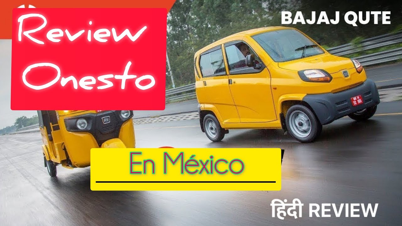 Bajaj Qute 2025 review honesta en Mexico