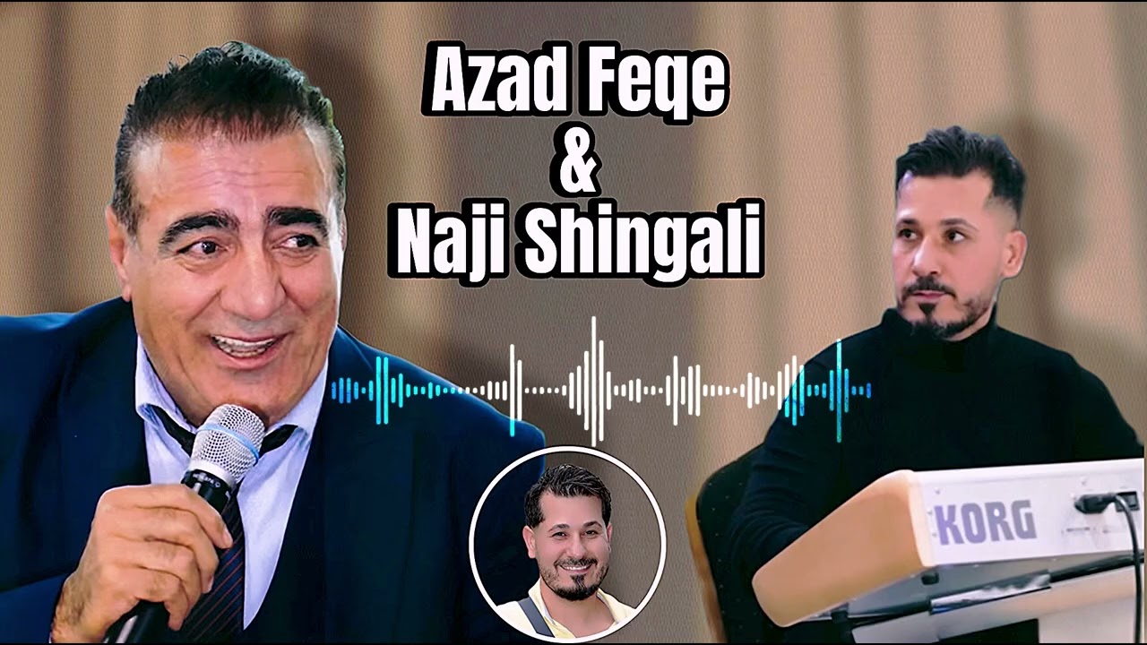 Azad Feqe ( Kocari ) - ازاد فقه كوجري - Naji Shingali