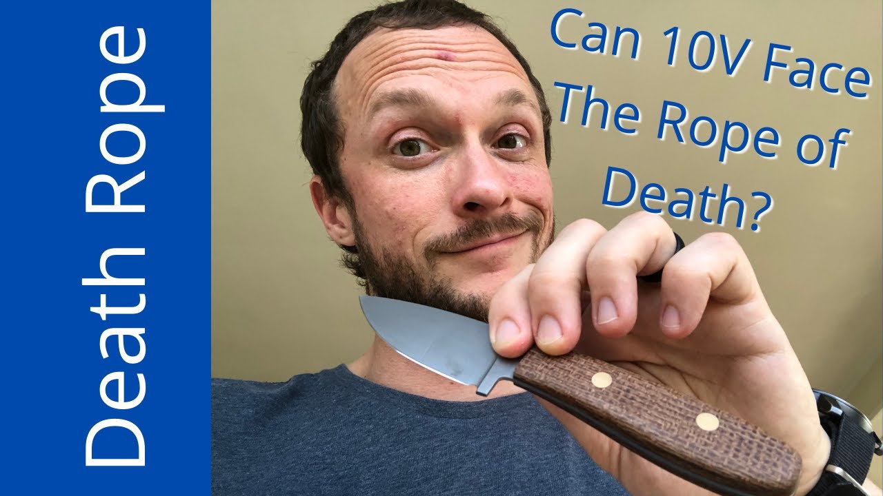 Death Rope VS CPM 10V Steel Knife | Factory (Fepa 400 Grit) Edge