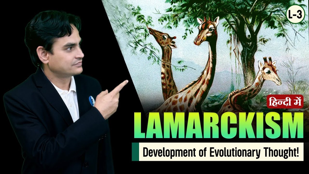 Lamarckism - Development Of Evolutionary Thought | Complete Evolution |CSIR NET June24 I L3