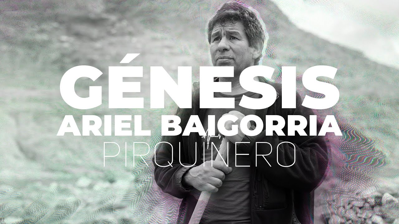 G&eacute;nesis / Ariel Baigorria - Pirquinero / #inconsciente #incfilms #genesis
