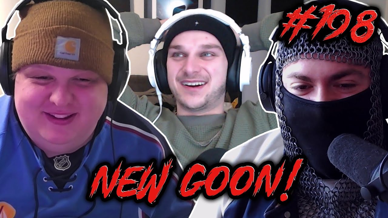 NEW GOON IS HERE! -  GOONS #198