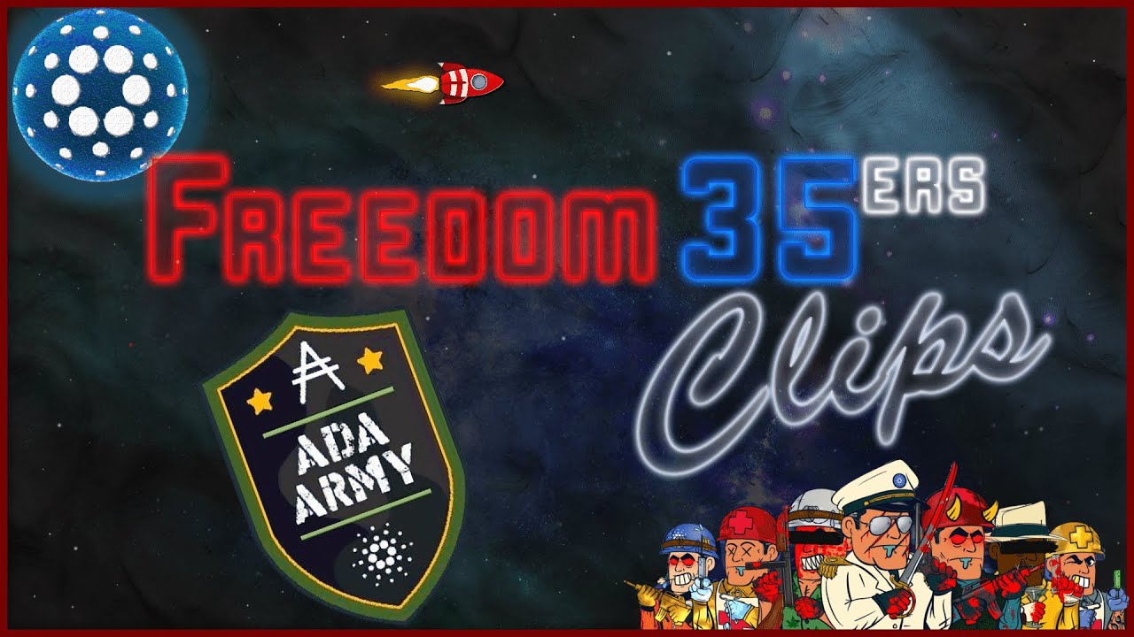 ADA Army CNFT  - Royalties For Life 💰 l Freedom 35ers Clips 🚀