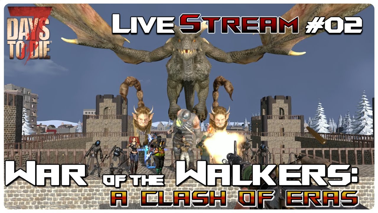 7 Days to Die WotW Mod | A New Adventure Awaits In the World of War of the Walkers! | Livestream